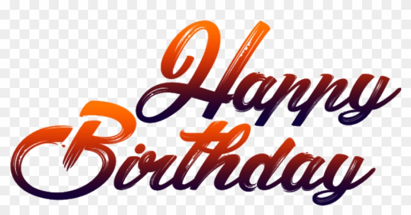 Free Png Download Happy Birthday For Picsart Png Images Happy Birthday Png Text Transparent Png 851x406 Pngfind