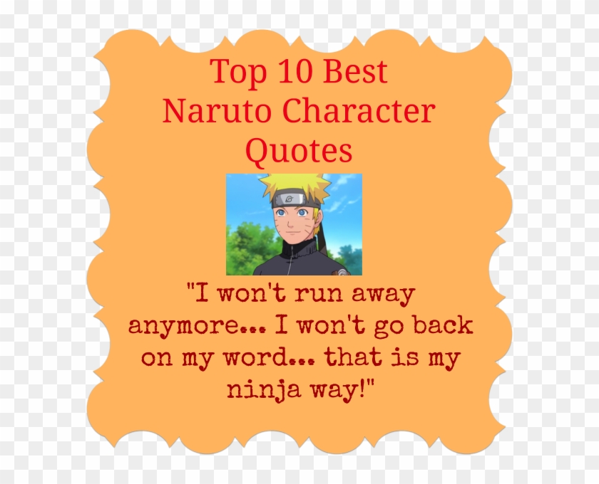 Top 10 Best Naruto Quotes Naruto Famous Lines Hd Png Download