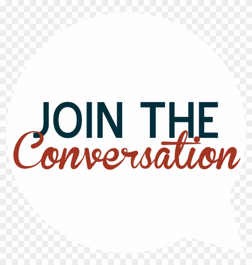 Join The Conversation 2 51 - Circle, HD Png Download - 1024x1019 ...