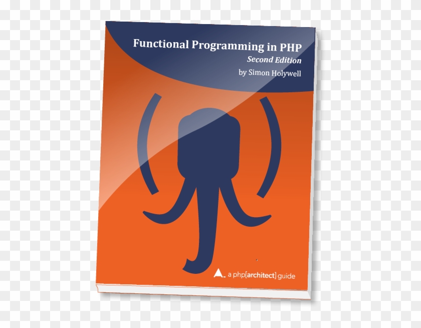 Functional Programming In Php, 2nd Edition - Poster, HD Png Download ...