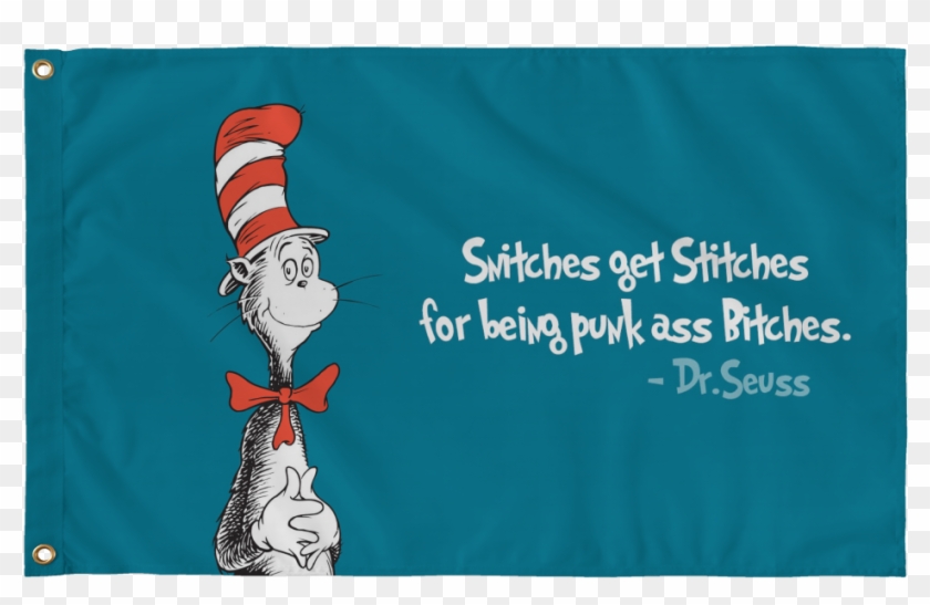 Snitches Get Stitches Dr Seuss Flag, HD Png Download 1024x1024