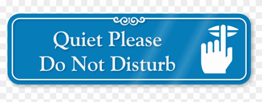 Quiet Please Do Not Disturb Showcase Wall Sign - Won't ...