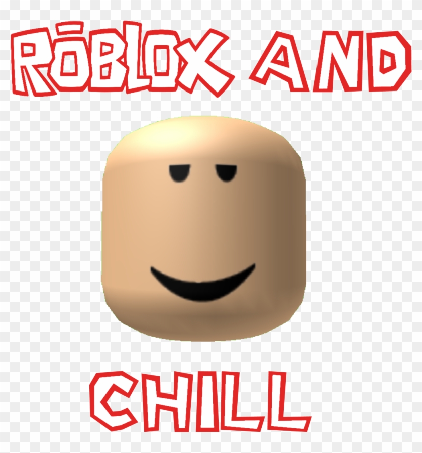 Roblox Meme Roblox Still Chill Meme Hd Png Download 1200x1200