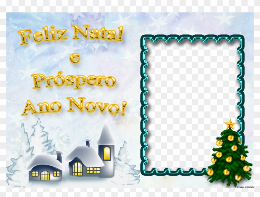 Feliz Natal E Prã³spero Ano Novo - Moldura Feliz Natal E Prospero Ano Novo,  HD Png Download - 900x639(#3300296) - PngFind
