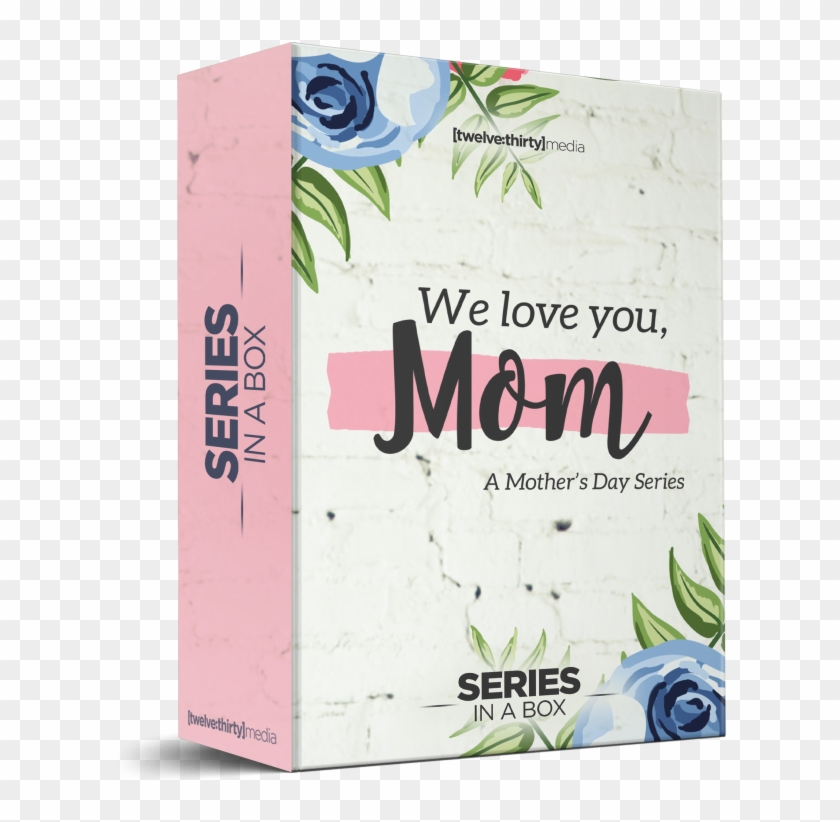 We Love You Mom Paper Hd Png Download 805x761 Pngfind We Love You Mom Paper Hd Png Download 805x761 Pngfind