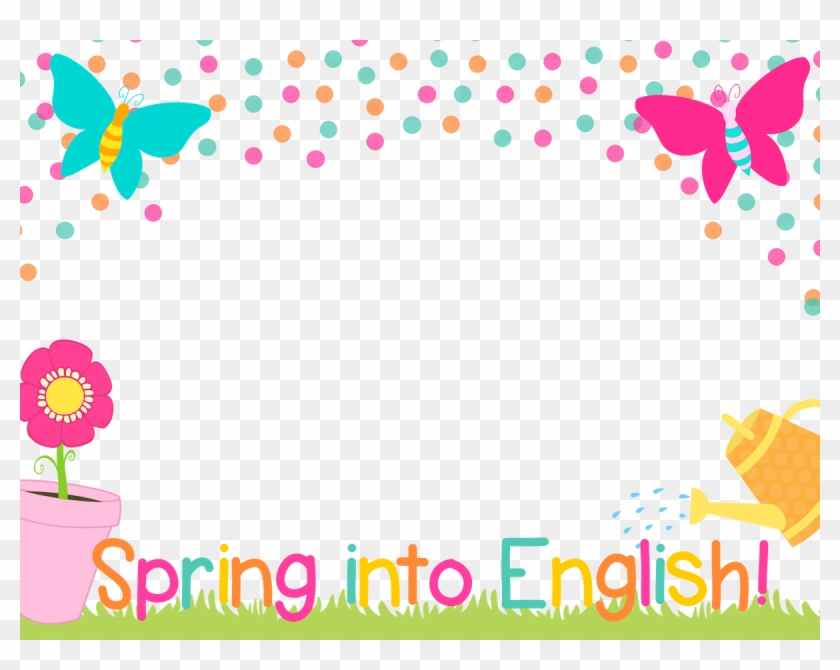 Spring Time Border Design Manycam Fun Spring Time Border Spring Into English - Border Manycam, HD ...