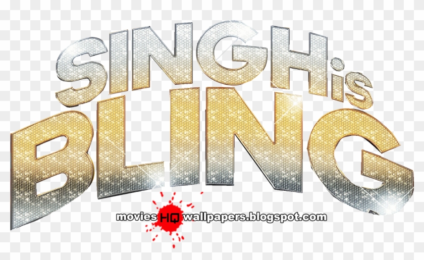 Follow Fb Page Singh Is Bliing Movie Logo Png Transparent Png 1600x1019 43627 Pngfind