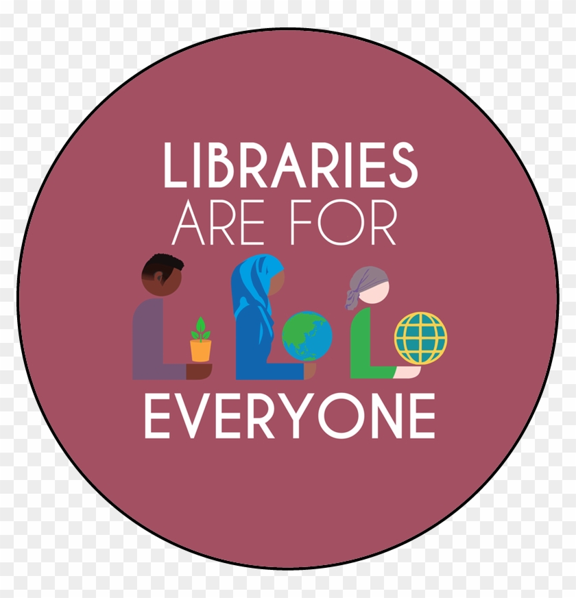 libraries are for everyone round button template featuring button template png