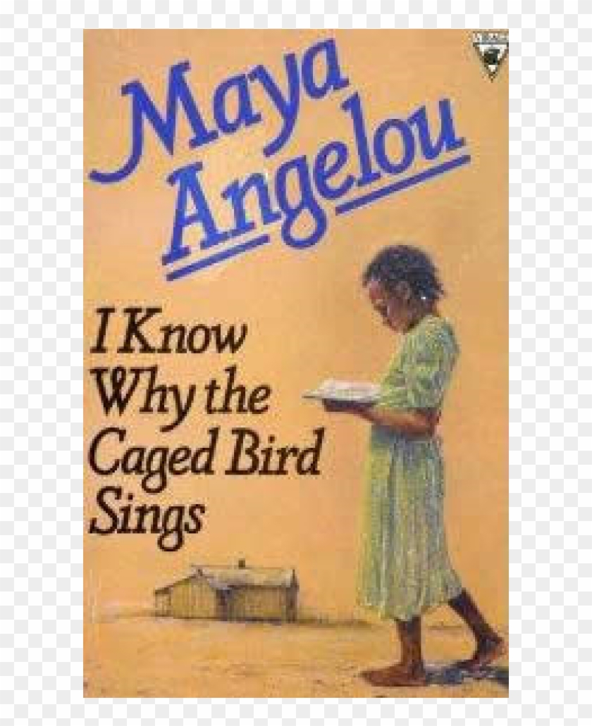Maya angelou i know why the caged bird sings