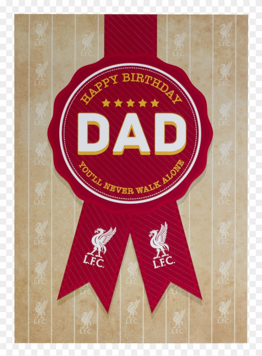 Liverpool Fc Dad Birthday Card Official Store - Happy Birthday Dad