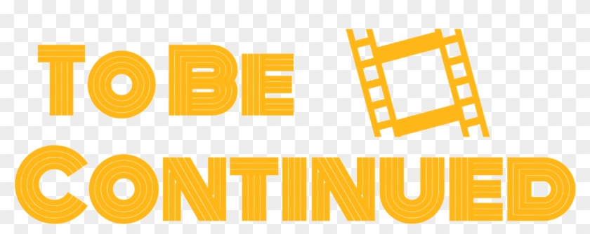 To Be Continued - Graphic Design, HD Png Download - 1470x719(#560990