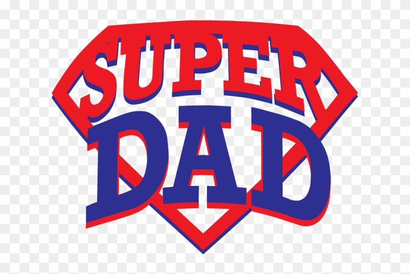 Download Super Dad Logo Png - Great Dad, Transparent Png - 678x662(#6244644) - PngFind