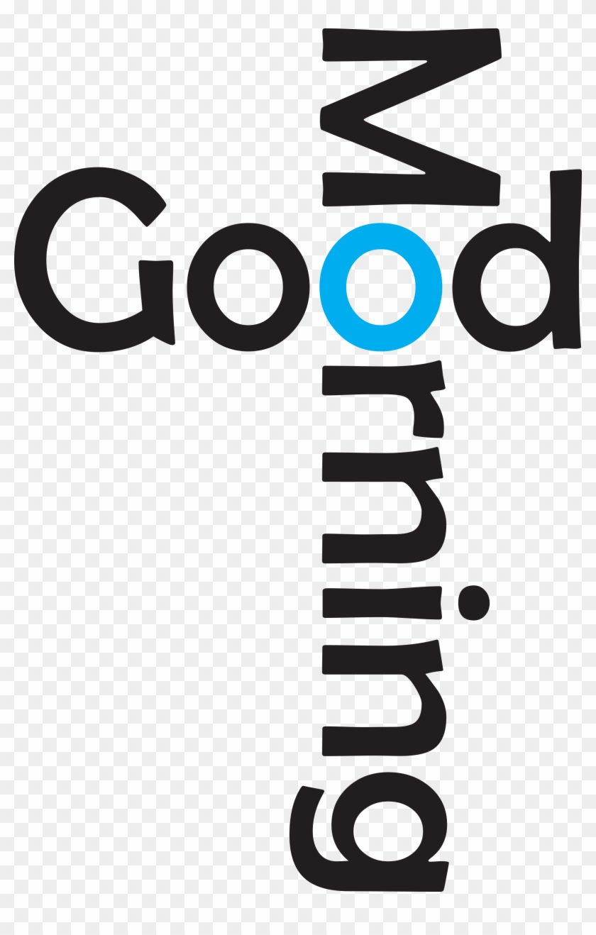 Good Morning Text Logo Circle Hd Png Download 2362x3594 6253351 Pngfind