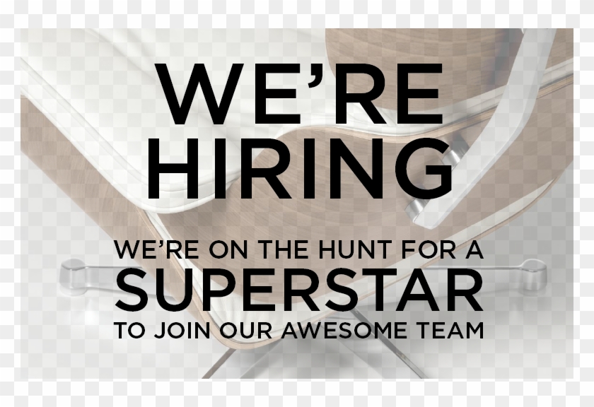 We're Hiring - We Re Hiring Superstars, HD Png Download - 782x496