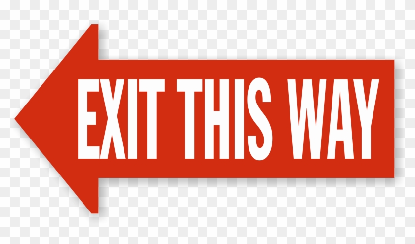 [Image: 77-773703_exit-this-way-left-arrow-floor-sign-exit.png]